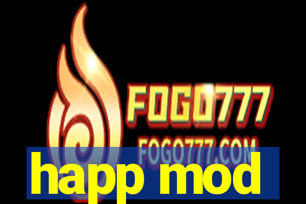 happ mod